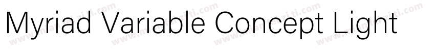 Myriad Variable Concept Light Conde字体转换